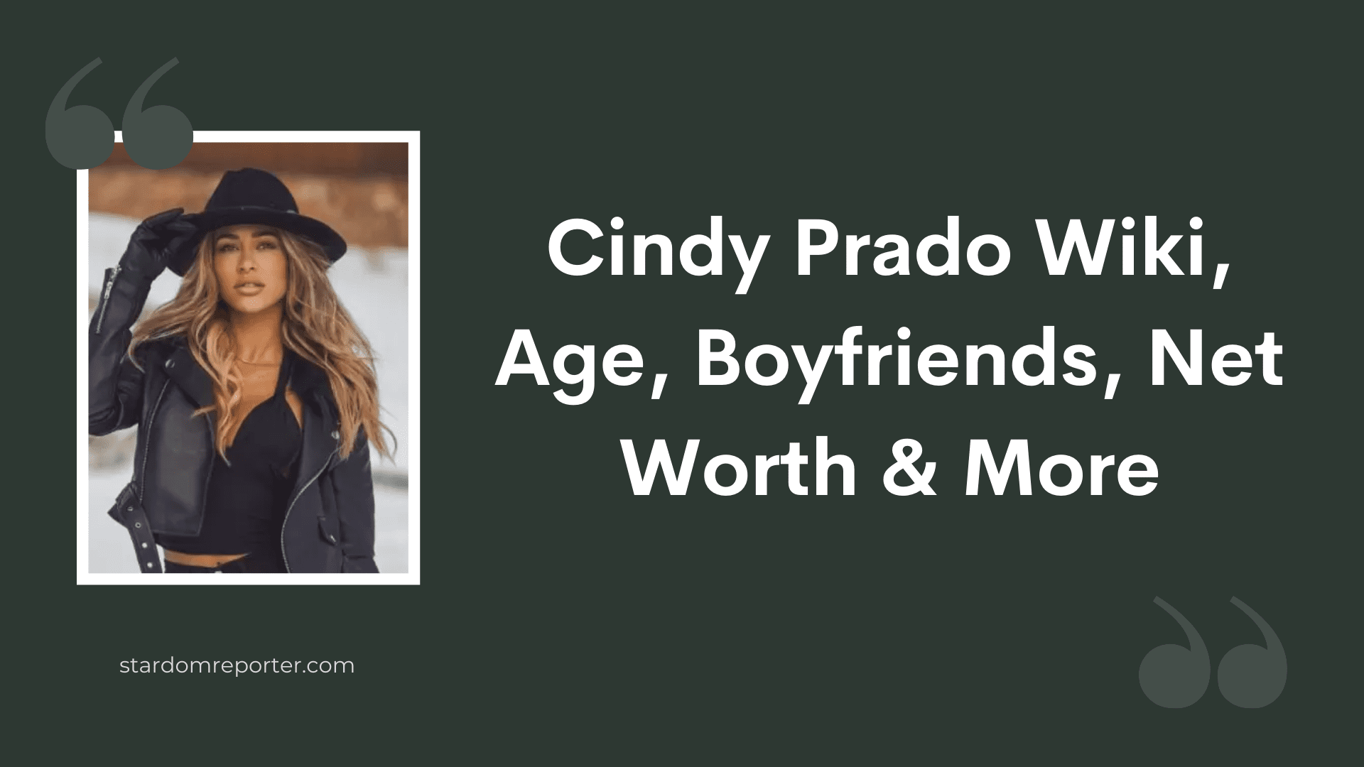 Cindy Prado Wiki, Age, Boyfriends, Net Worth & More - 1