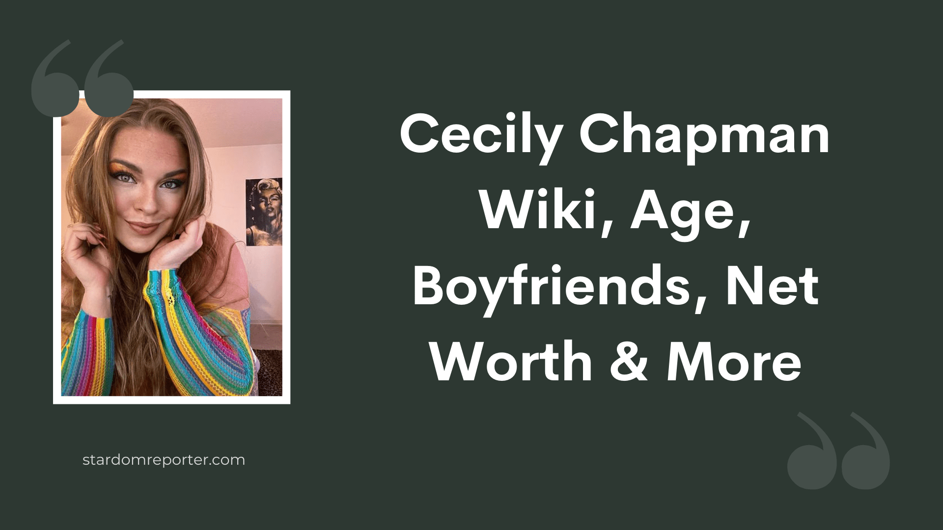 Cecily Chapman Wiki, Age, Boyfriends, Net Worth & More - 9