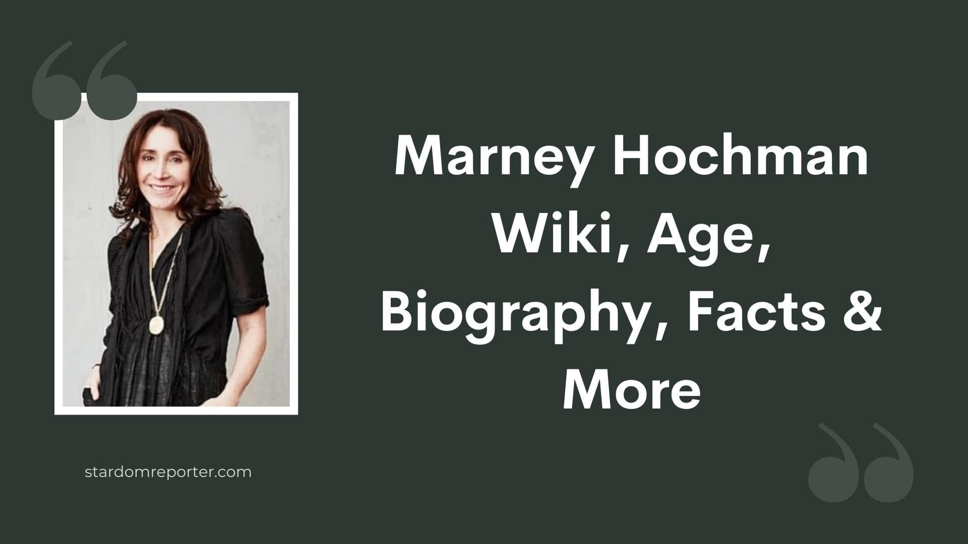 Marney Hochman Wiki, Age, Biography, Facts & More - 1