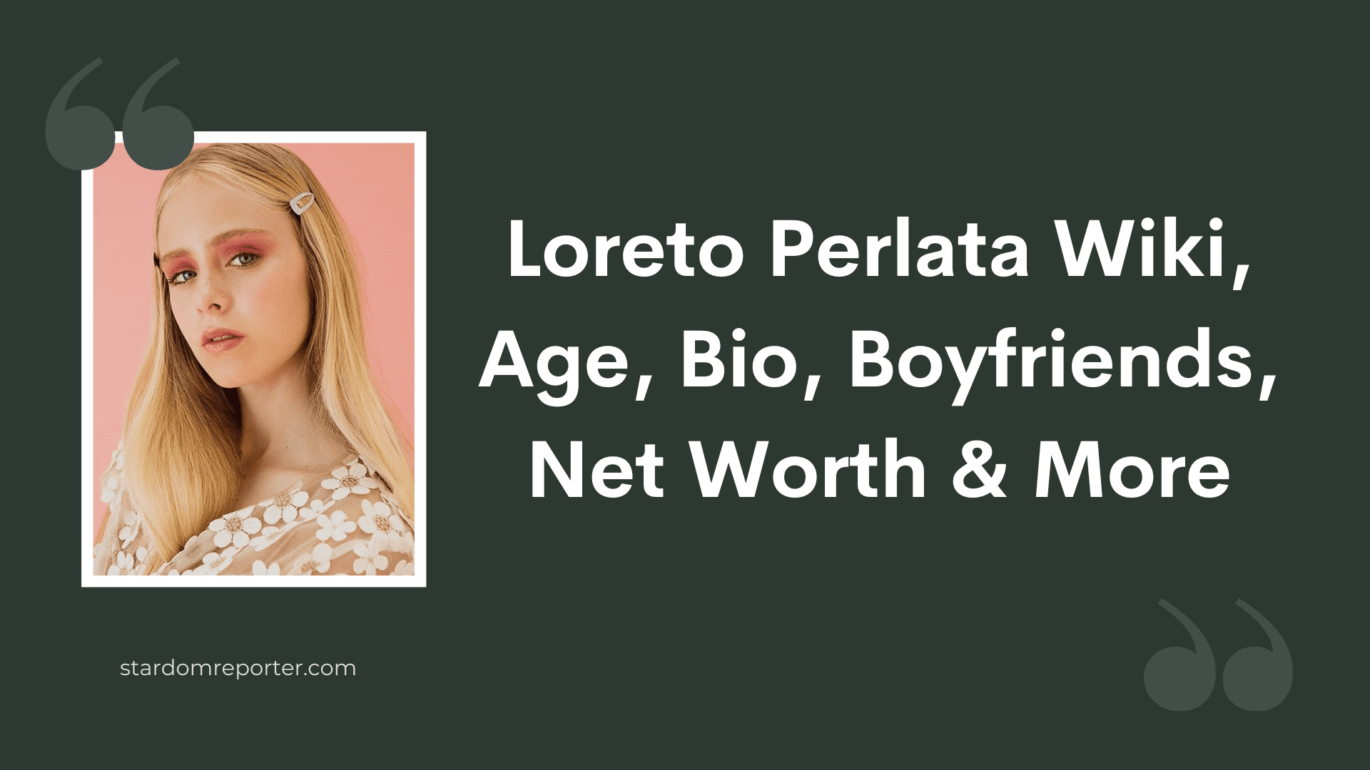 Loreto Perlata Wiki, Age, Bio, Boyfriends, Net Worth & More - 1