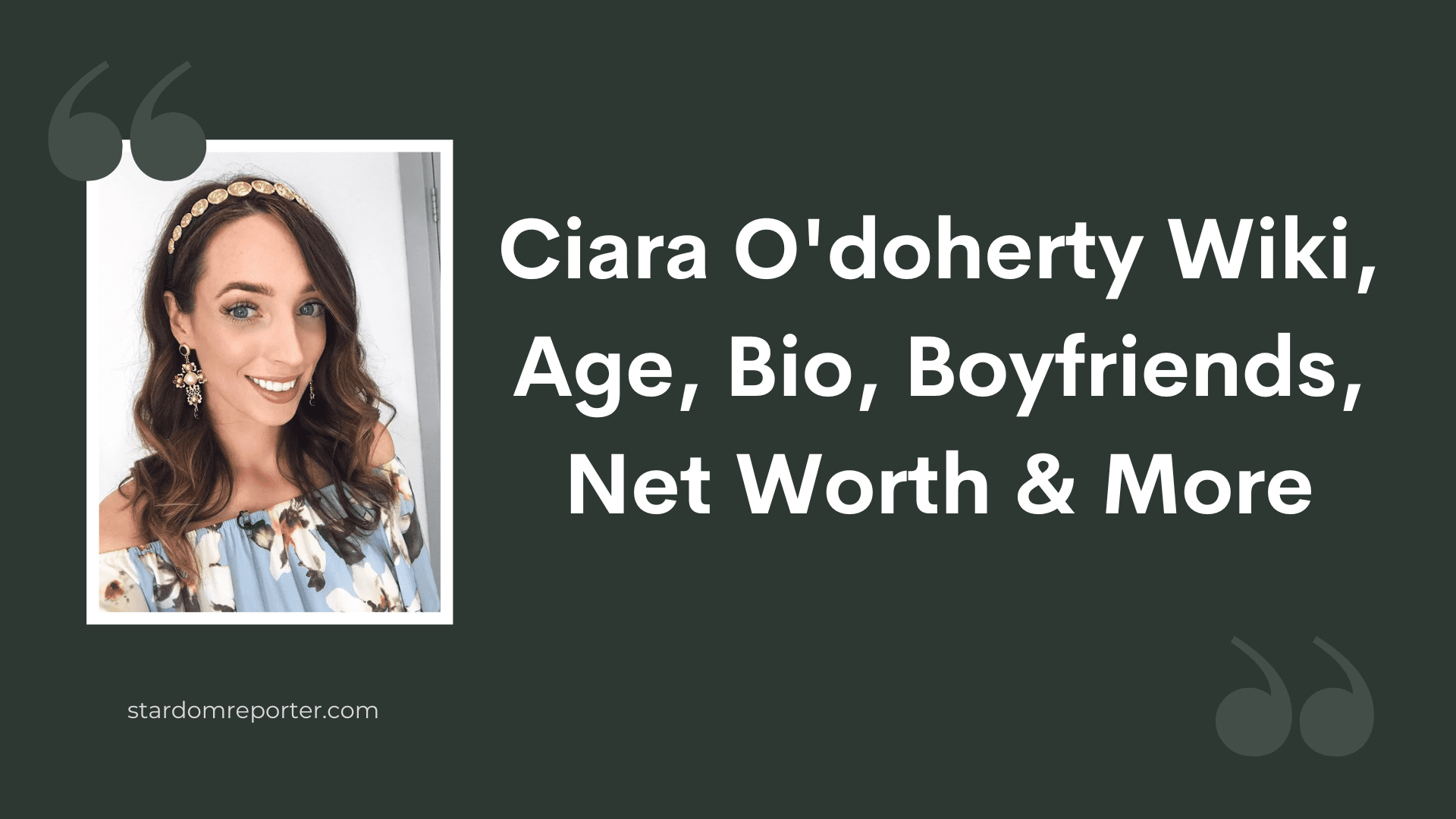 Ciara O’Doherty Wiki, Age, Bio, Boyfriends, Net Worth & More - 1