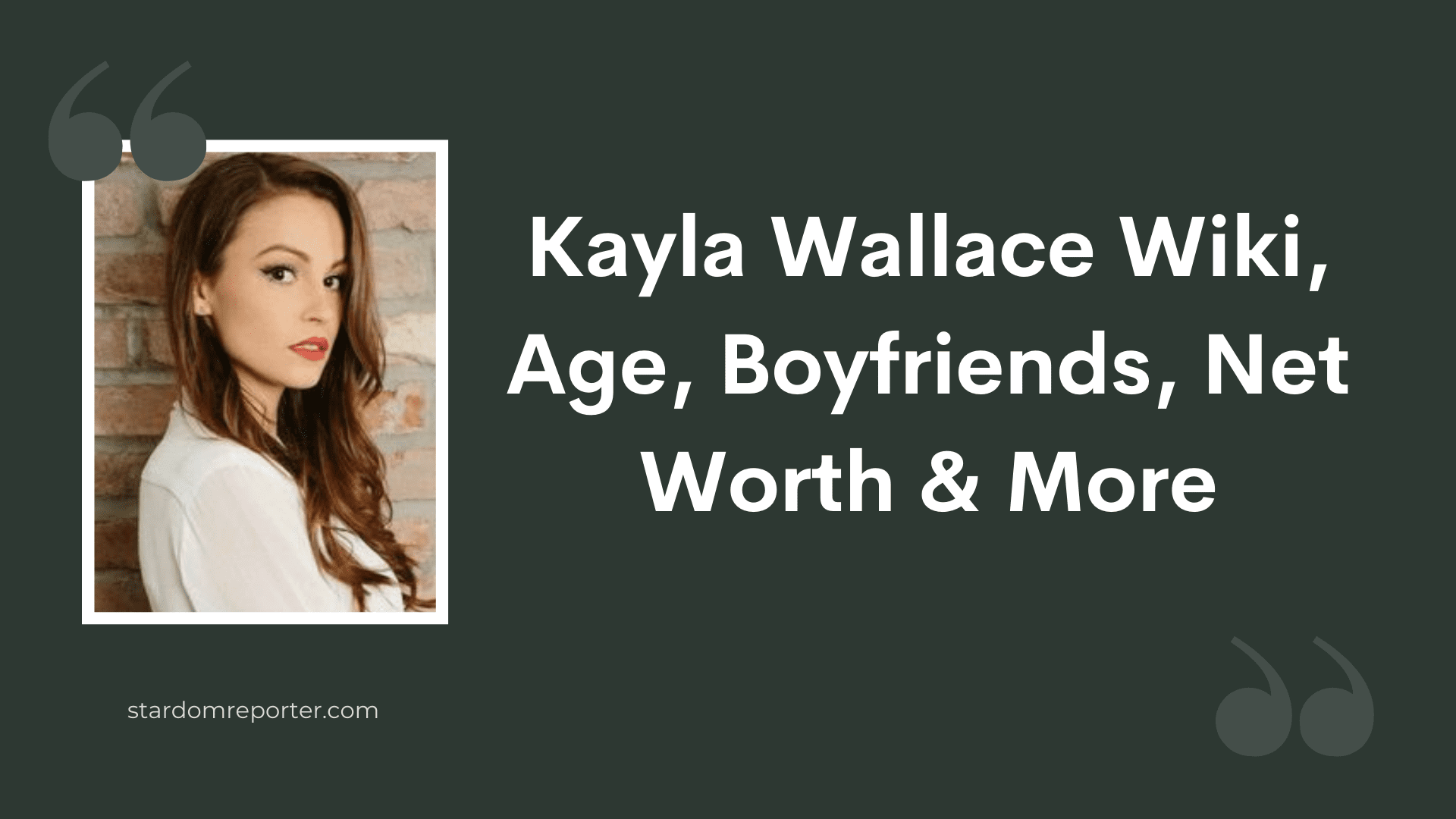 Kayla Wallace Wiki, Age, Boyfriends, Net Worth & More - 1
