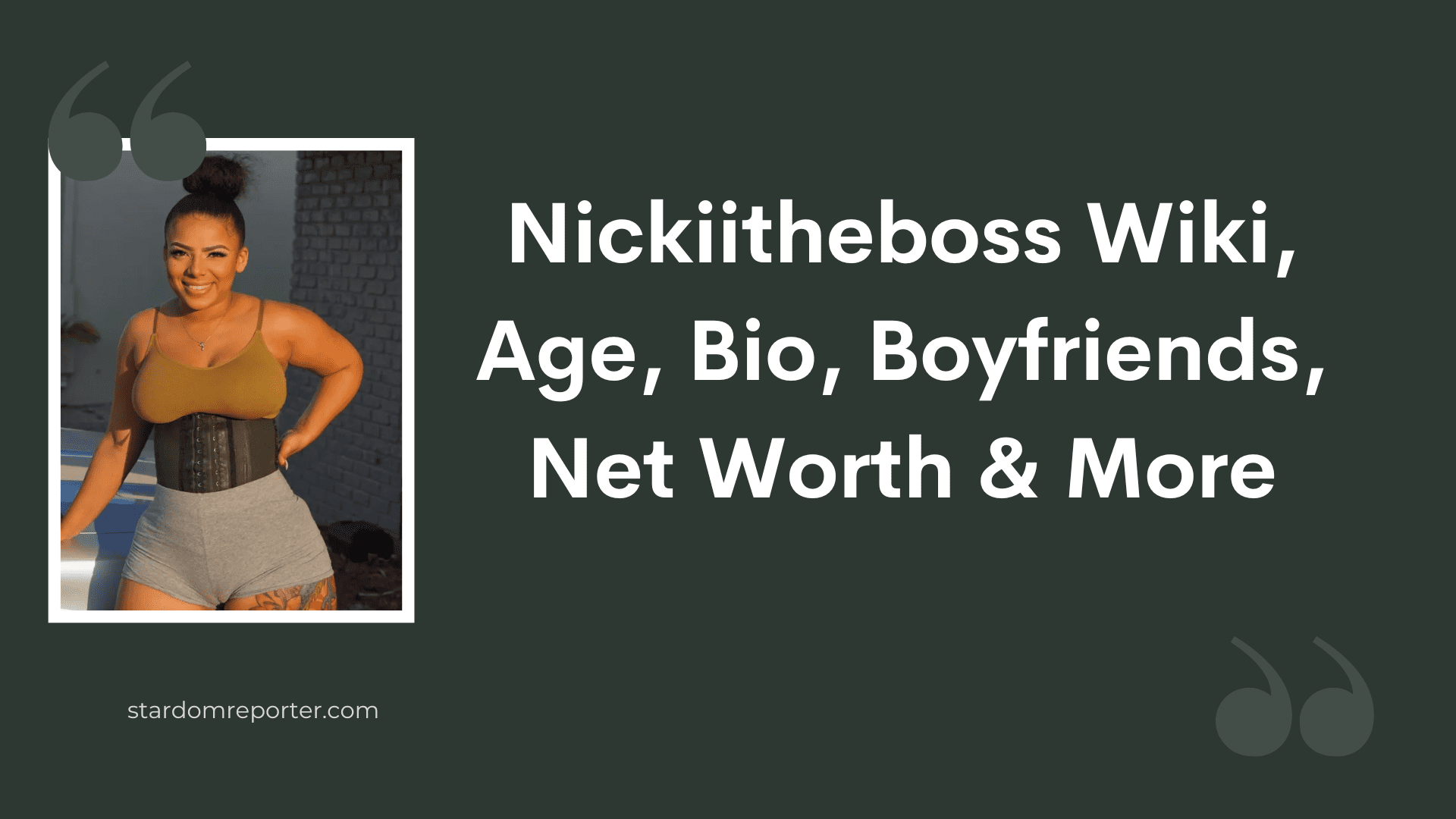 Nickiitheboss Wiki, Age, Bio, Boyfriends, Net Worth & More - 1