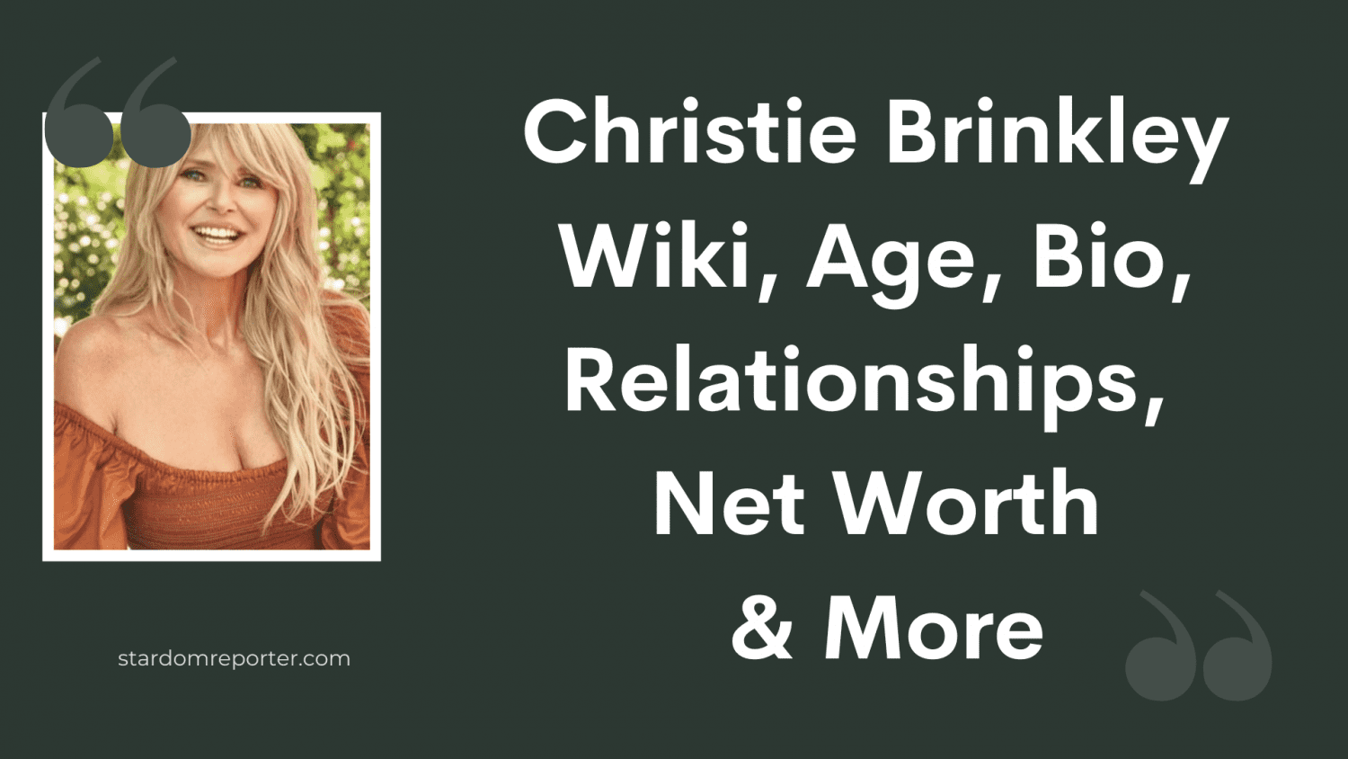 Christie Brinkley Wiki, Age, Bio, Relationships, Net Worth & More - 1