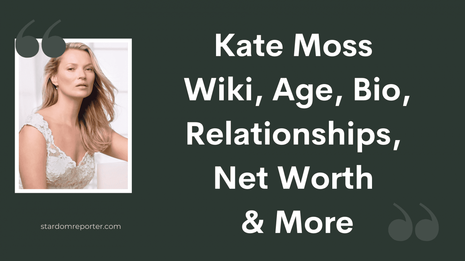 Kate Moss Wiki, Age, Bio, Relationships, Net Worth & More - 1
