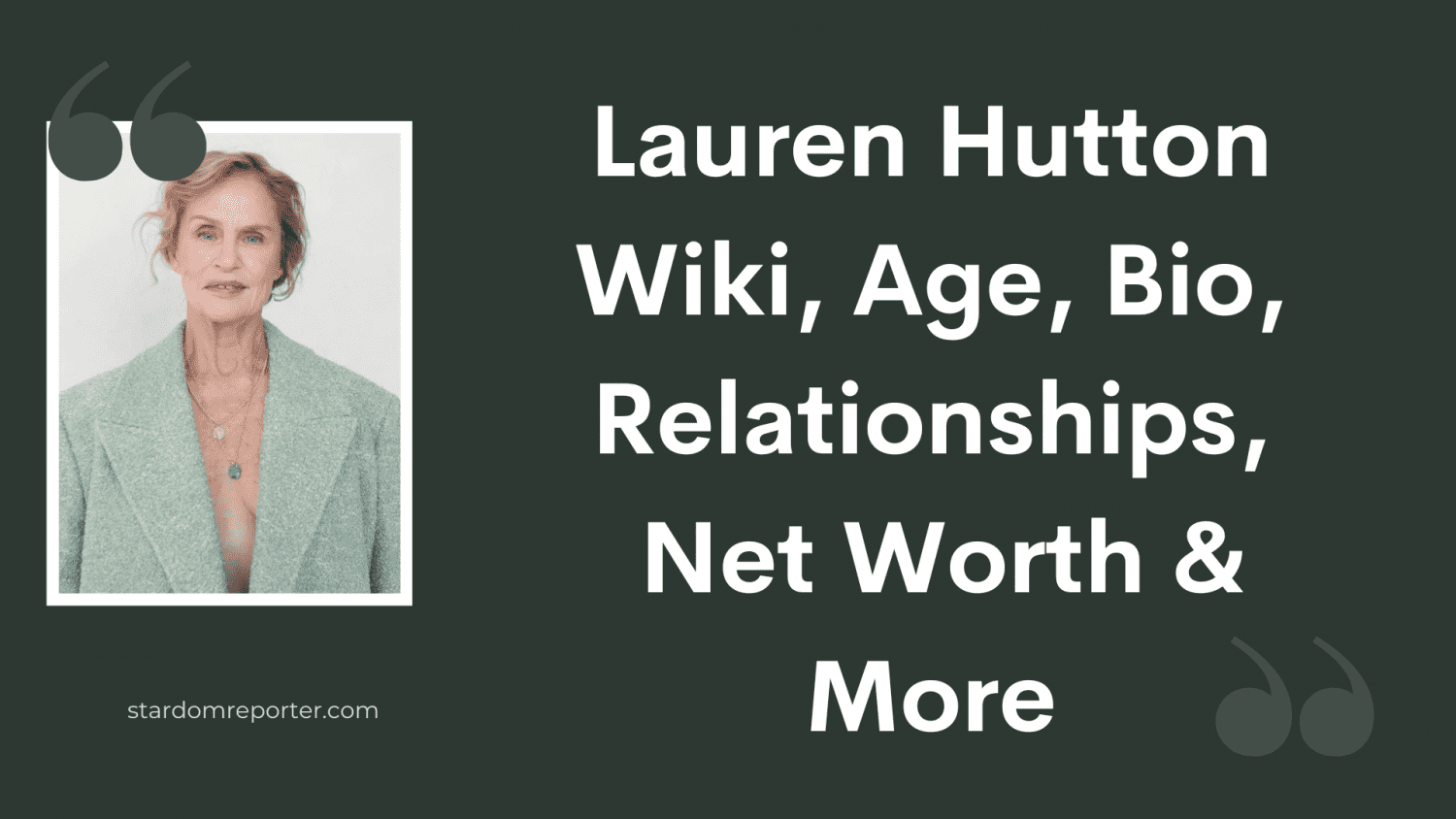 Lauren Hutton Wiki, Age, Bio, Relationships, Net Worth & More - 21