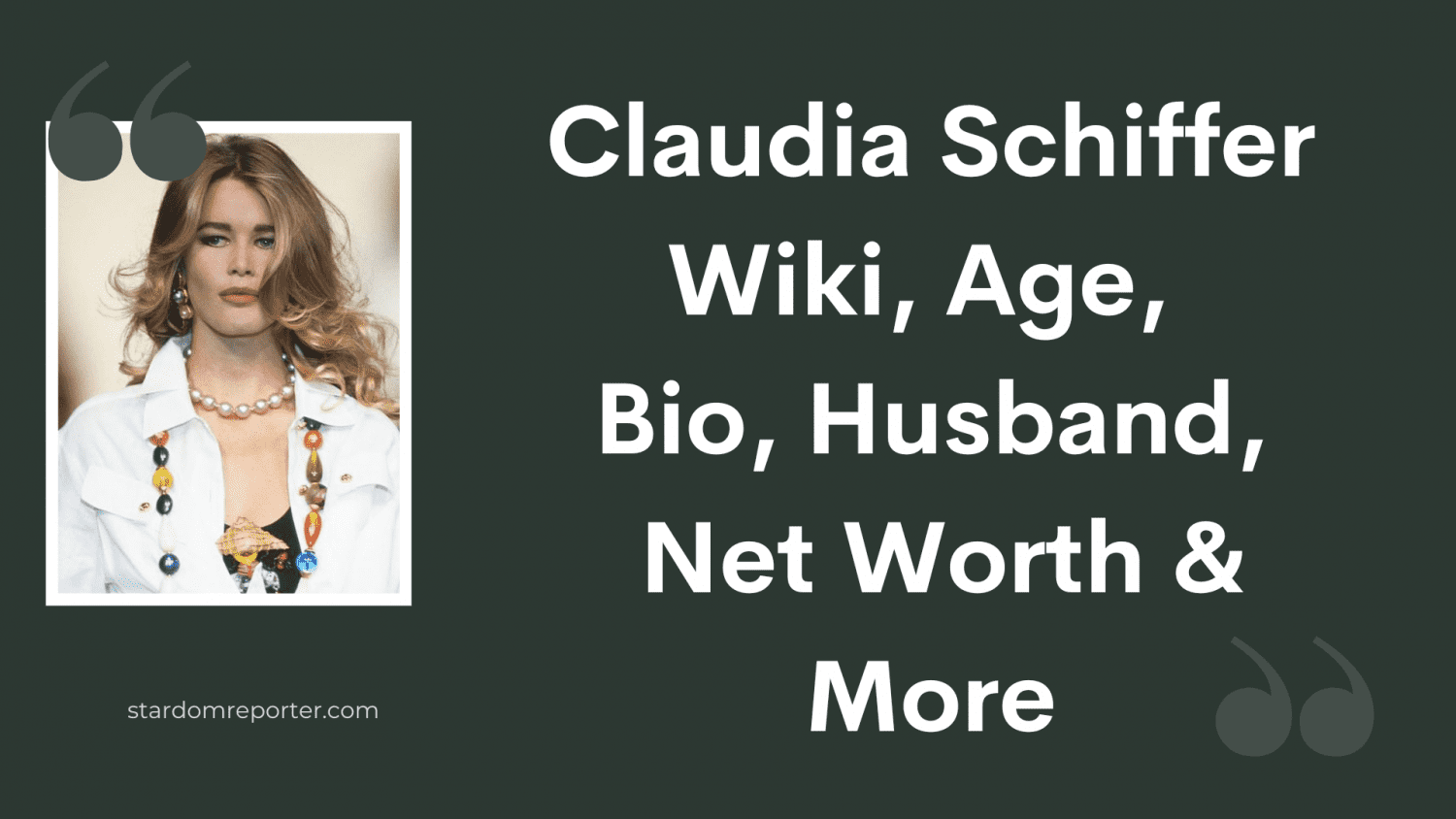 Claudia Schiffer Wiki, Age, Bio, Husband, Net Worth & More - 1