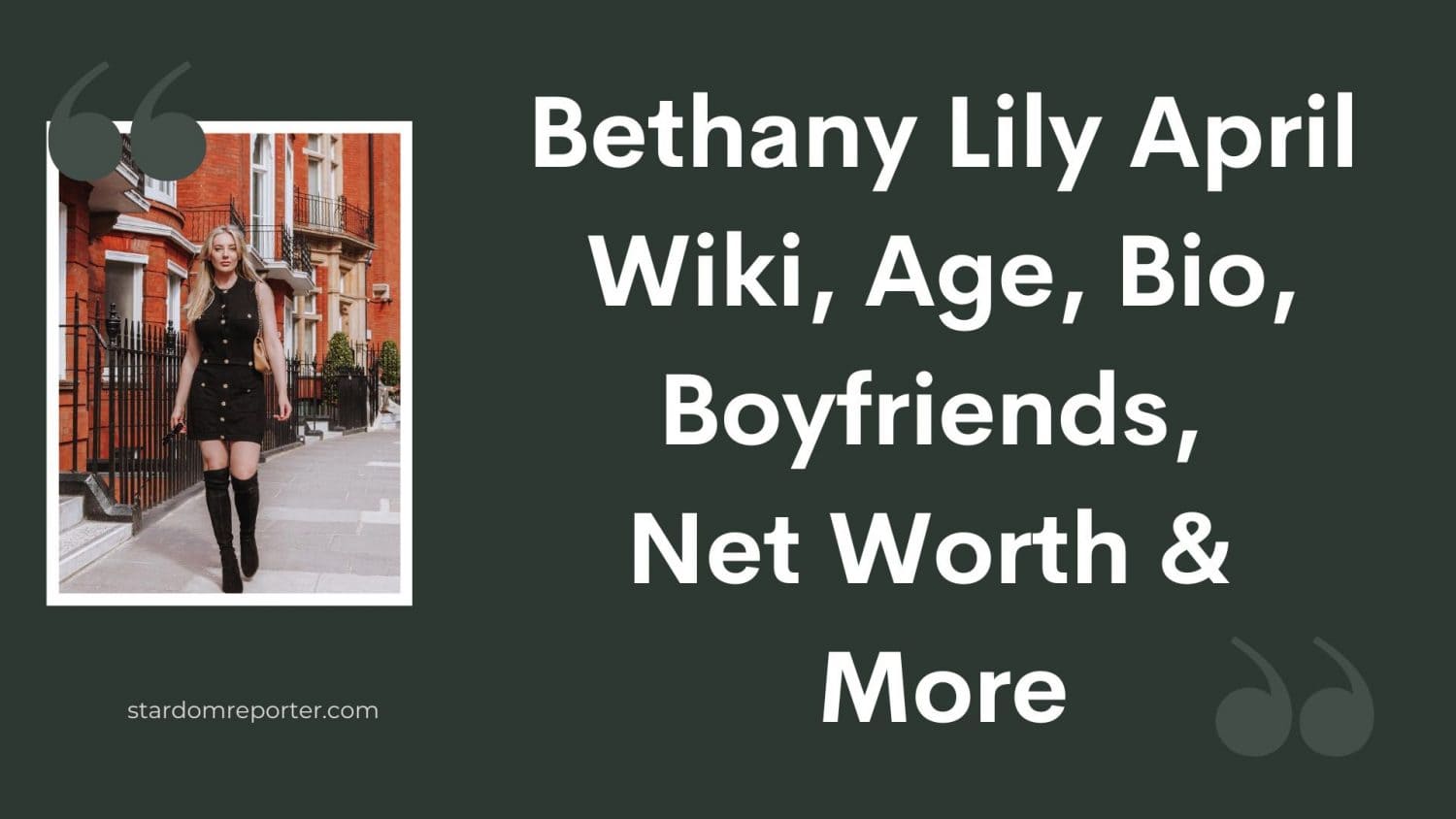 Bethany Lily April Wiki, Age, Bio, Boyfriends, Net Worth & More - 1