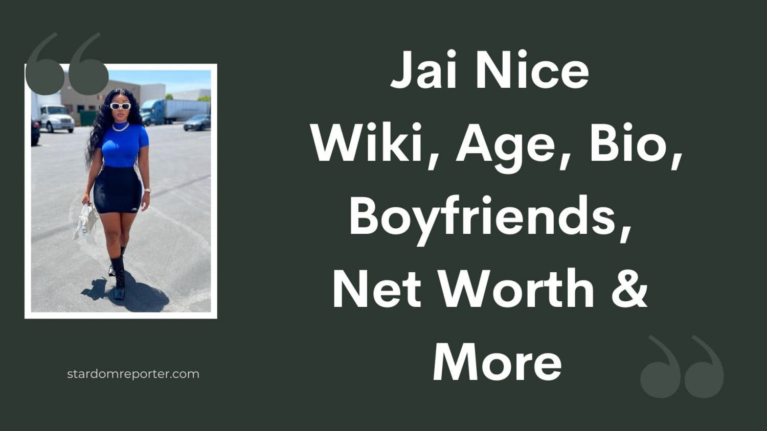 Jai Nice Wiki, Age, Bio, Boyfriends, Net Worth & More - 1