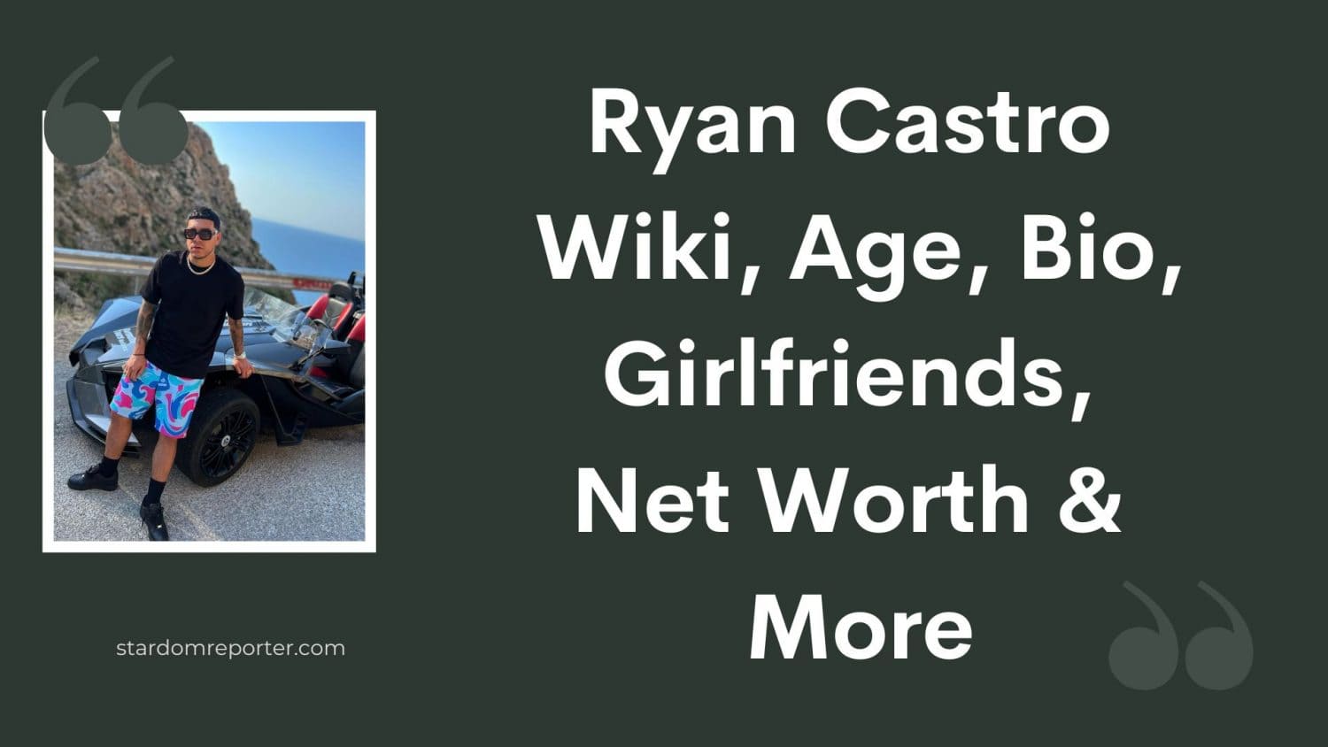 Ryan Castro Wiki, Age, Bio, Girlfriends, Net Worth & More - 1