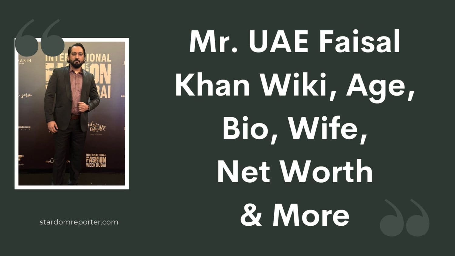 Mr. UAE Faisal Khan Wiki, Age, Bio, Wife, Net Worth & More - 1