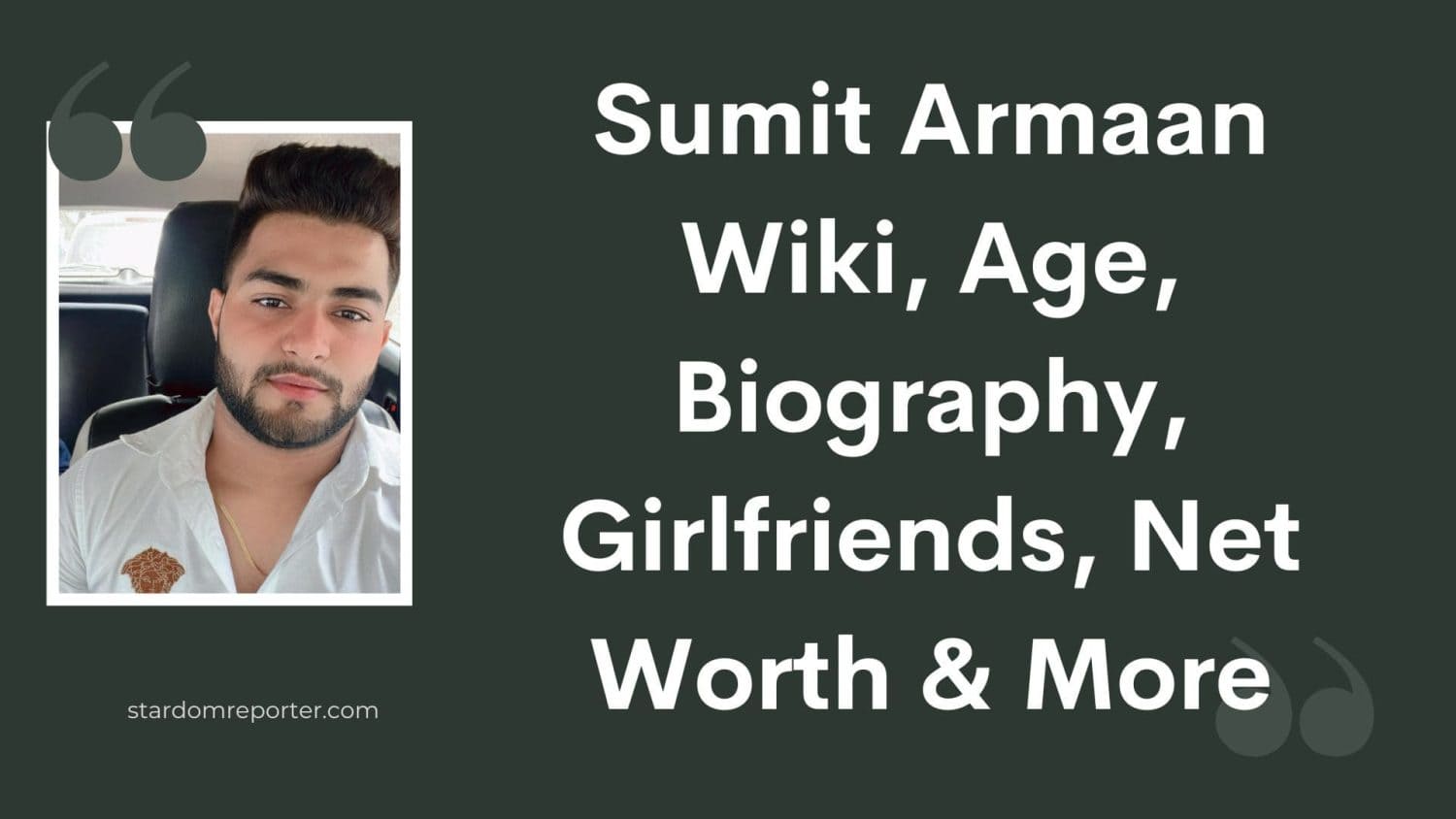 Sumit Armaan Wiki, Age, Biography, Girlfriends, Net Worth & More - 1