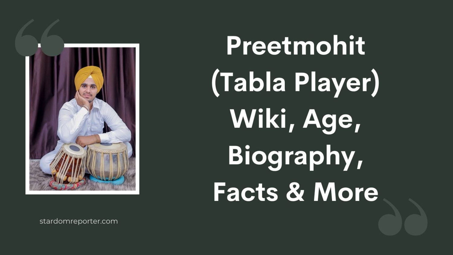 Preetmohit (Tabla Player) Wiki, Age, Biography, Facts & More - 1